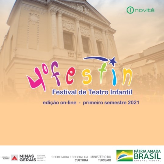 4º Festival de Teatro Infantil “Festin ” . Inovitá Brasil . De 01 a 06 de junho .
