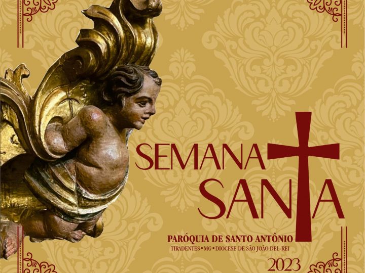 Semana Santa 2023 em Tiradentes: confira a programação completa